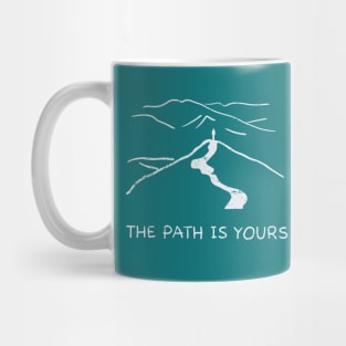 The Path Is Yours Growth Mindset Adventure Self Improvement Mug